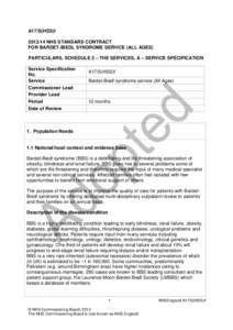 A17/S(HSS)fNHS STANDARD CONTRACT FOR BARDET-BIEDL SYNDROME SERVICE (ALL AGES) PARTICULARS, SCHEDULE 2 – THE SERVICES, A – SERVICE SPECIFICATION Service Specification No.