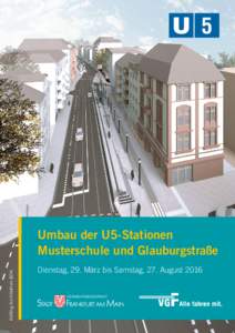 5  Kölling Architekten BDA Umbau der U5-Stationen Musterschule und Glauburgstraße