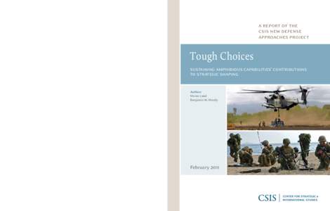 Tough Choices: Sustaining Amphibious Capabilities’ Contributions to Strategic Shaping[removed]K Street, NW  |  Washington, DC[removed]Tel: ([removed]  |  Fax: ([removed]E-mail: [removed]  |  Web: 