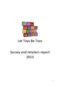 Let Toys Be Toys Survey and retailers report