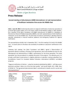 Press Release Second meeting in Doha between ABMS International, LLC and representatives of healthcare institutions from across the Middle East Doha – June 23, 2013: Continuing discussions on regional certification of 