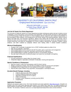 UCSC Mascot Sammy Slug - on patrol / Communications Center / UCSC Police Department  UNIVERSITY OF CALIFORNIA, SANTA CRUZ Employment Announcement - Open Until Filled POLICE OFFICER Job #Full Salary Range: $68,820