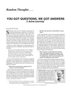 Random ThoughtsYOU GOT QUESTIONS, WE GOT ANSWERS 2. Active Learning* S
