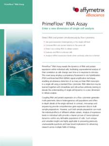 PrimeFlow™ RNA Assay  PrimeFlow RNA Assay ™  Enter a new dimension of single-cell analysis
