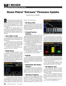 M  T REVIEW Thorough Testing by MT’s Top Techs  Home Patrol “Extreme” Firmware Update