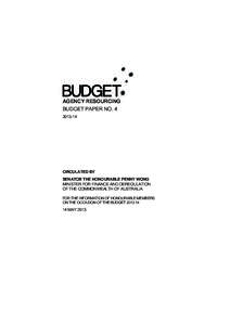 AGENCY RESOURCING BUDGET PAPER NO[removed]CIRCULATED BY SENATOR THE HONOURABLE PENNY WONG