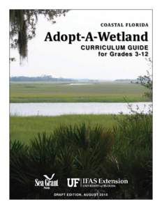 COASTA L F LO R I DA  Adopt-A-Wetland CURRICULUM GUIDE for Grades 3-12