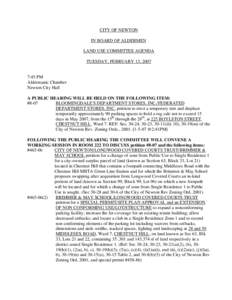 CITY OF NEWTON IN BOARD OF ALDERMEN LAND USE COMMITTEE AGENDA TUESDAY, FEBRUARY 13, [removed]:45 PM