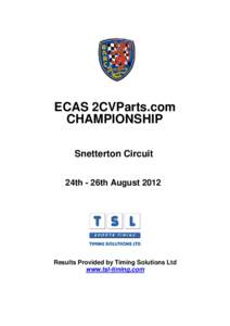 ECAS 2CVParts.com CHAMPIONSHIP Snetterton Circuit 24th - 26th AugustResults Provided by Timing Solutions Ltd