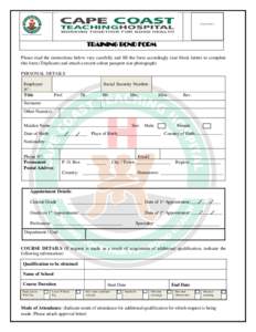Passport Picture  TRAINING BOND FORM Please read the instructions below very carefully and fill the form accordingly (use block letters to complete this form (Triplicate) and attach a recent colour passport size photogra