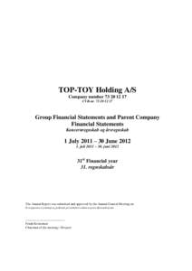 TOP-TOY Holding A/S Company numberCVR-nrGroup Financial Statements and Parent Company Financial Statements