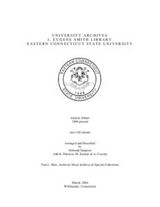 UNIVERSITY ARCHIVES J. EUGENE SMITH LIBRARY EASTERN CONNECTICUT STATE UNIVERSITY Alumni Affairs 1896-present
