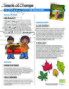 Seeds of Change RIF EXTENSION ACTIVITIES FOR EDUCATORS SOCIAL STUDIES KENYA DIG IT? Materials: big paper or poster board, markers Help your students become experts on Kenya.