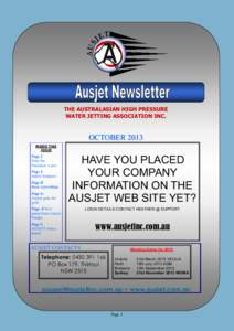 THE AUSTRALASIAN HIGH PRESSURE WATER JETTING ASSOCIATION INC. OCTOBER 2013 INSIDE THIS ISSUE
