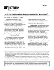 ENYFlorida Citrus Pest Management Guide: Nematodes1 L.W. Duncan, J.W. Noling and R.N. Inserra2 Integrated pest management (IPM) for nematodes requires: 1) determining whether