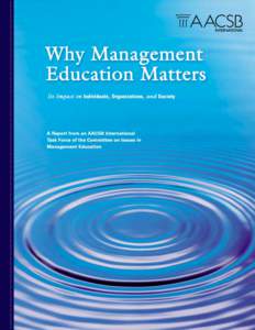 ........................................................................................................................................................................................  Why Management Education Matters