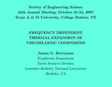 Society of Engineering Science 44th Annual Meeting, October 21-24, 2007 Texas A & M University, College Station, TX FREQUENCY DEPENDENT THERMAL EXPANSION OF