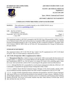 BY ORDER OF THE COMMANDER, PACIFIC AIR FORCES AIR FORCE INSTRUCTION[removed]PACIFIC AIR FORCES COMMAND Supplement 1