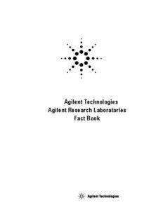 Agilent Technologies Agilent Research Laboratories Fact Book