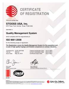 CERTIFICATE OF REGISTRATION This is to certify that STOOSS USA, Inc[removed]Fawn Trail, Conroe, Texas[removed]USA