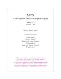 Curry An Integrated Functional Logic Language VersionDecember 2, 2003  Michael Hanus1 [editor]