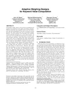 Adaptive Weighing Designs for Keyword Value Computation John W. Byers ∗