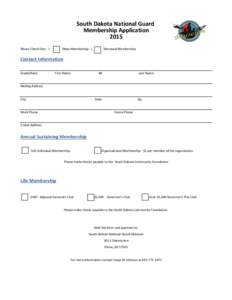 South Dakota National Guard Membership Application 2015 Please Check One: (  )New Membership (