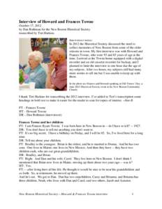 Interview of Howard and Frances Towne October 17, 2012 by Dan Rothman for the New Boston Historical Society transcribed by Teri Harkins Interviewer notes: In 2012 the Historical Society discussed the need to