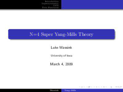 Introduction Supersymmetry SYM