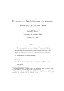 Environmental Regulations and the Increasing Seasonality of Gasoline Prices Michael C. Davis ∗†