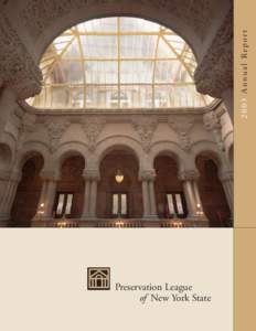 2003 Annual Report  Preservation League of New York State  Mission: