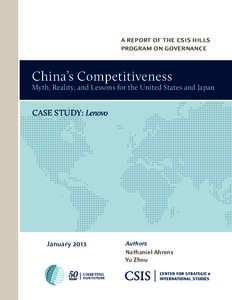 a report of the csis hills program on governance China’s Competitiveness  Myth, Reality, and Lessons for the United States and Japan