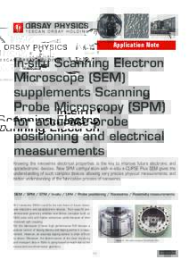 Application Note  In-situ Scanning Electron Microscope (SEM) supplements Scanning Probe Microscopy (SPM)