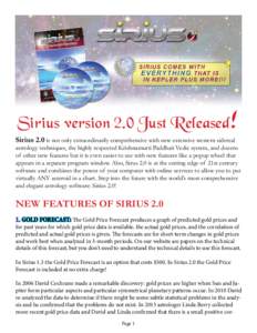 !  Sirius version 2.0 Just Released Sirius 2.0 is not only extraordinarily comprehensive with new extensive western sidereal