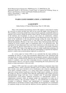 World Meteorological Organization, WMP Report No. 27, WMO/TD-No. 820 Nineteenth Session of the Executive Council Panel of Experts/CAS Working Group on Physics and Chemistry of Clouds and Weather Modification Research Gen
