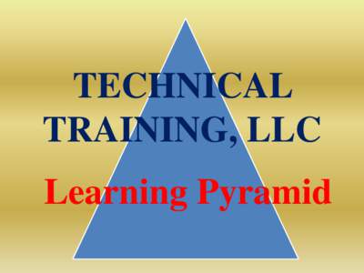 TECHNICAL TRAINING, LLC Learning Pyramid Systematic Mechanical Troubleshooting Vocational Mathematics with a Scientific Calculator