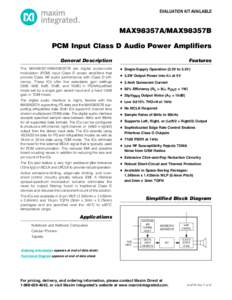 EVALUATION KIT AVAILABLE  MAX98357A/MAX98357B PCM Input Class D Audio Power Amplifiers General Description