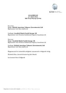 AVGJØRELSE 27. mars 2015 Sak DogDKlager: British American Tobacco (Investments) Ltd