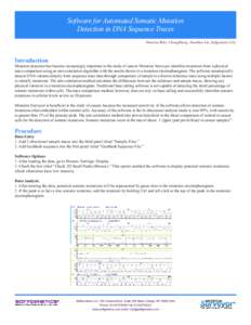 Software for Automated Somatic Mutation Detection in DNA Sequence Traces Maurisa Riley, ChangSheng, Jonathan Liu, Softgenetics LLC Introduction