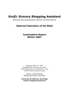 GroZi: Grocery Shopping Assistant Blind Accessible Web Interface National Federation of the Blind Continuation Report Winter 2007