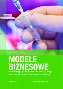 Bożena Bednarek-Michalska  MODELE BIZNESOWE  otwartego publikowania naukowego