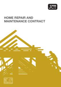HOME REPAIR AND MAINTENANCE CONTRACT Published by Thomson Reuters (Professional) UK Limited trading as Sweet & Maxwell, Friars House, 160 Blackfriars Road, London, SE1 8EZ (Registered in England & Wales, Company No 1679
