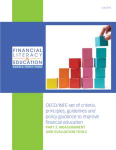 June[removed]OECD/INFE set of criteria, principles, guidelines and policy guidance to improve financial education