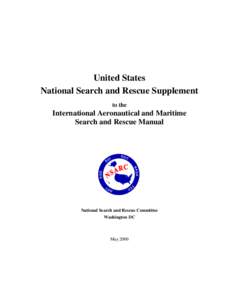 United States National Search and Rescue Supplement to the International Aeronautical and Maritime Search and Rescue Manual
