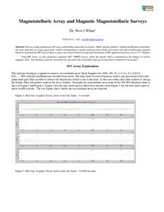Magnetotelluric Array and Magnetic Magnetotelluric Surveys Dr. Wen J Whan1 1 3JTech Co., Ltd.; 