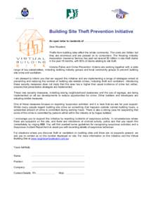 Crime Prevention Victoria 2002 Building Site Theft Prevention Initiative An open letter to residents of …………………………...........….. Dear Resident,