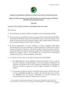 [Check  Against  Delivery]      Statement  by  the  Republic  of  Maldives  on  behalf  of  the  Alliance  of  Small  Island  States      High  Level  Political  Forum  on  Sustainable  Developm