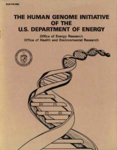 DOE/ER[removed]THE HUMAN GENOME INITIATIVE OF THE U .S. DEPARTMENT OF ENERGY Office of Energy Research