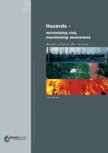 Hazards minimising risk, maximising awareness planetearth Earth Sciences for Society