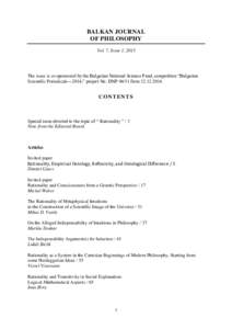 BALKAN JOURNAL OF PHILOSOPHY Vol. 7, Issue 1, 2015 The issue is co-sponsored by the Bulgarian National Science Fund, competition “Bulgarian Scientific Periodicals—2014,” project No. DNPfrom.